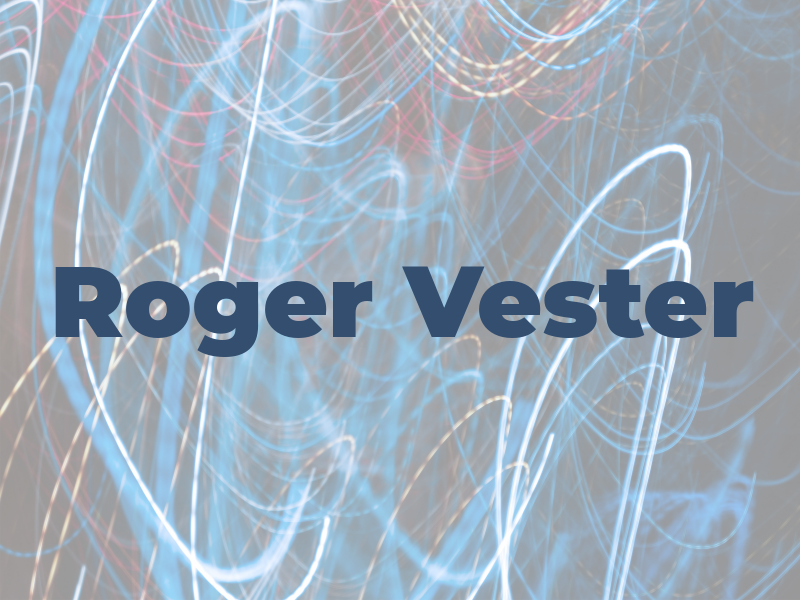 Roger Vester