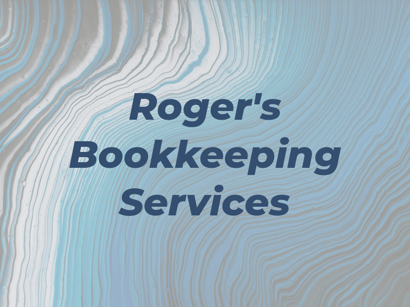 Roger's Tax & Bookkeeping Services