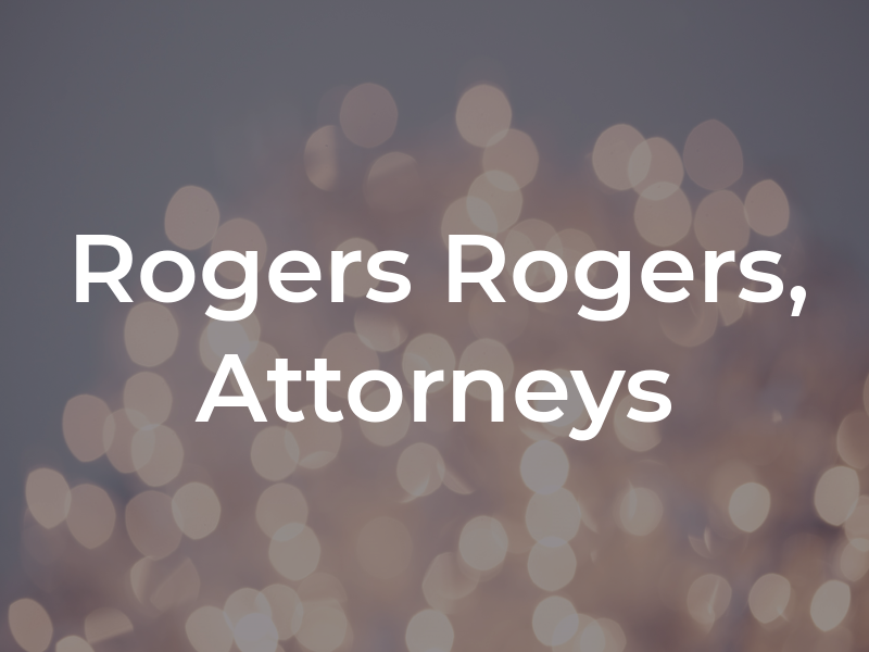 Rogers & Rogers, Attorneys