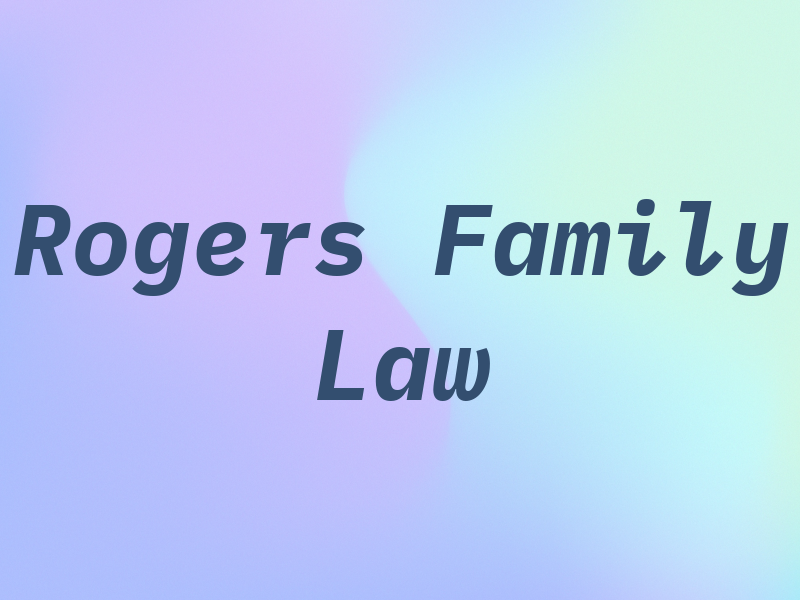 Rogers Family Law