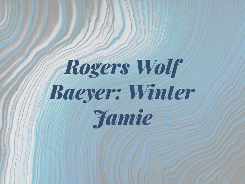 Rogers Wolf von Baeyer: Winter Jamie