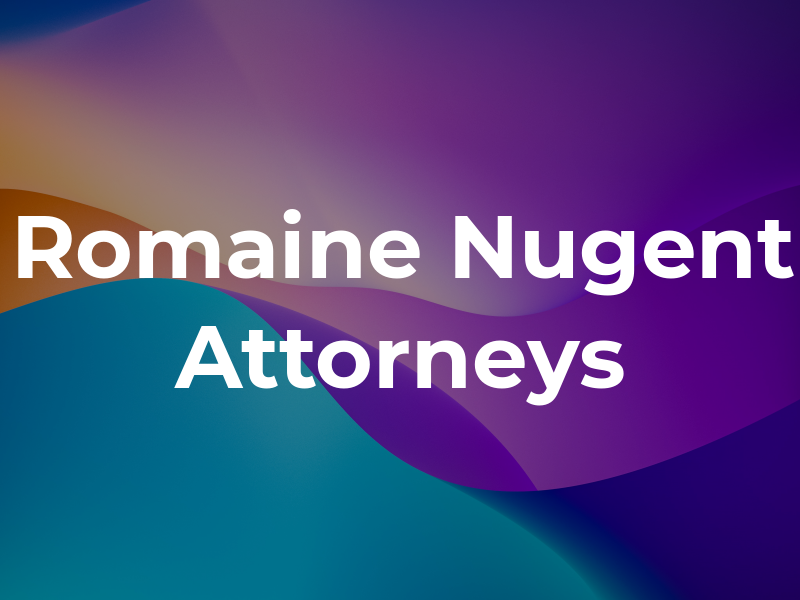 Romaine and Nugent Attorneys at Law