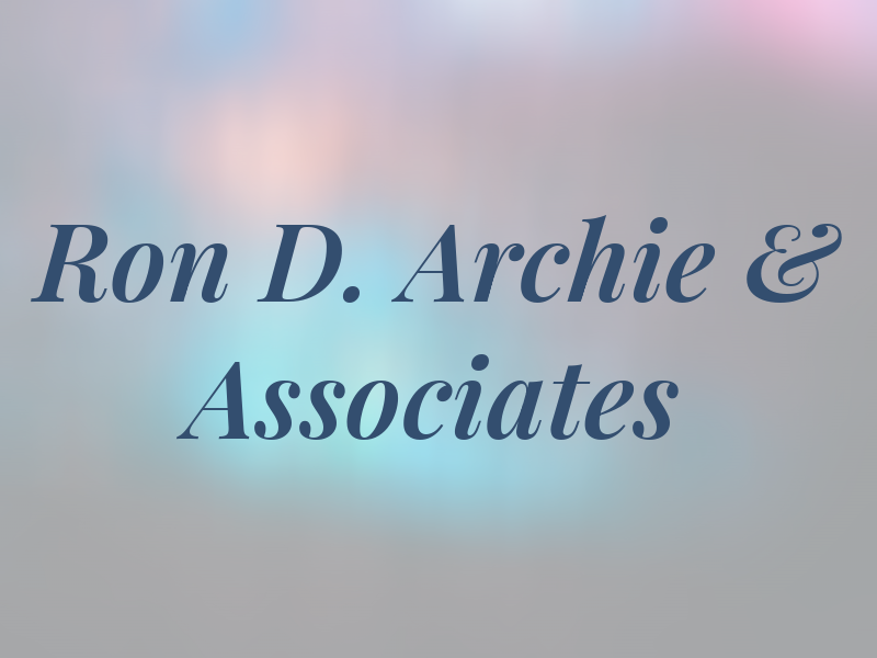 Ron D. Archie & Associates