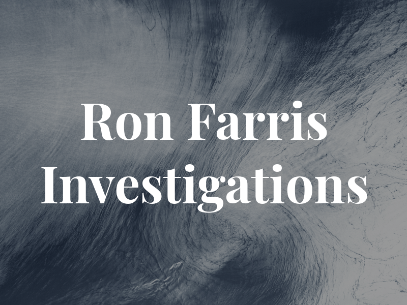 Ron Farris Investigations