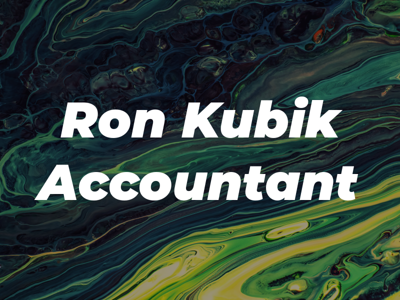Ron Kubik Accountant