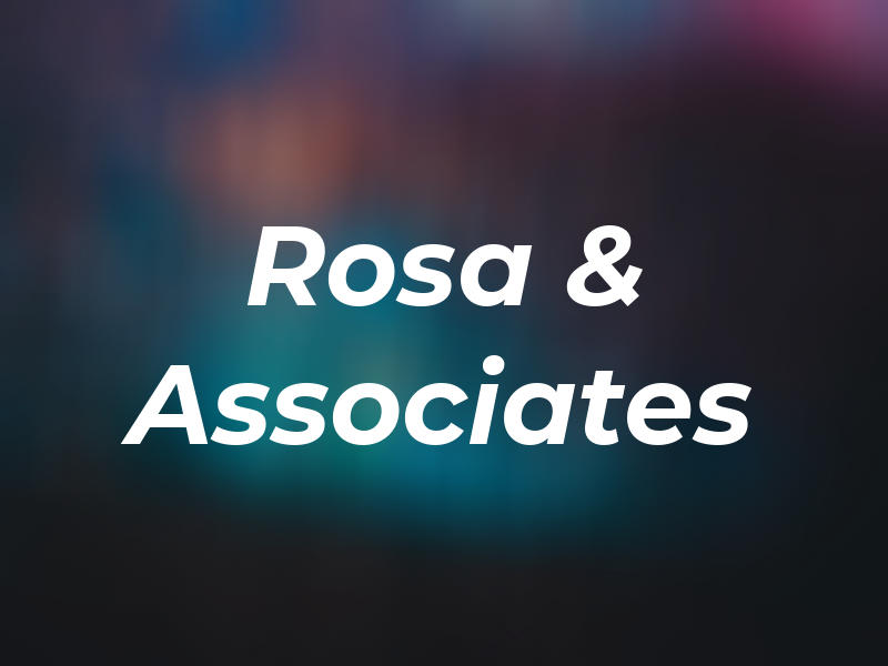 Rosa & Associates