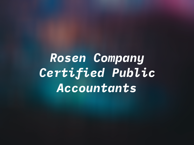 Rosen & Company Certified Public Accountants