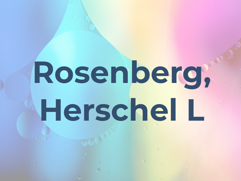 Rosenberg, Herschel L