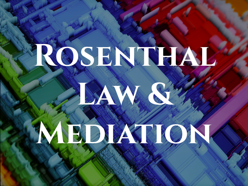 Rosenthal Law & Mediation