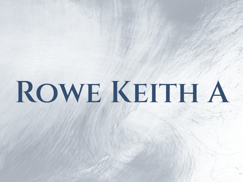 Rowe Keith A