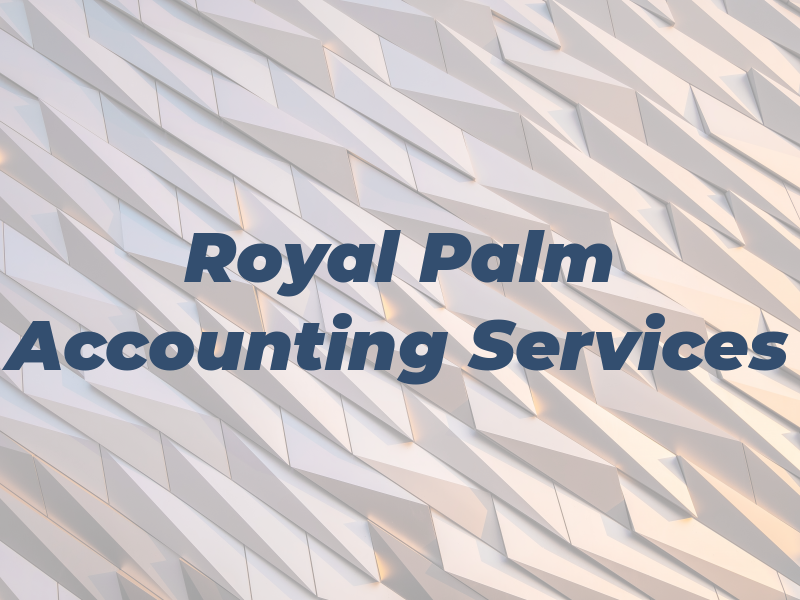 Royal Palm Accounting & Tax Services