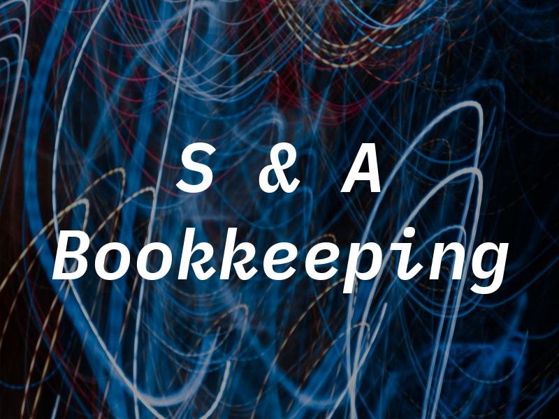 S & A Bookkeeping