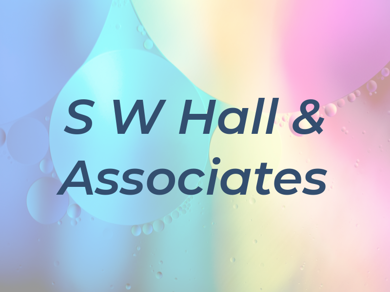 S W Hall & Associates