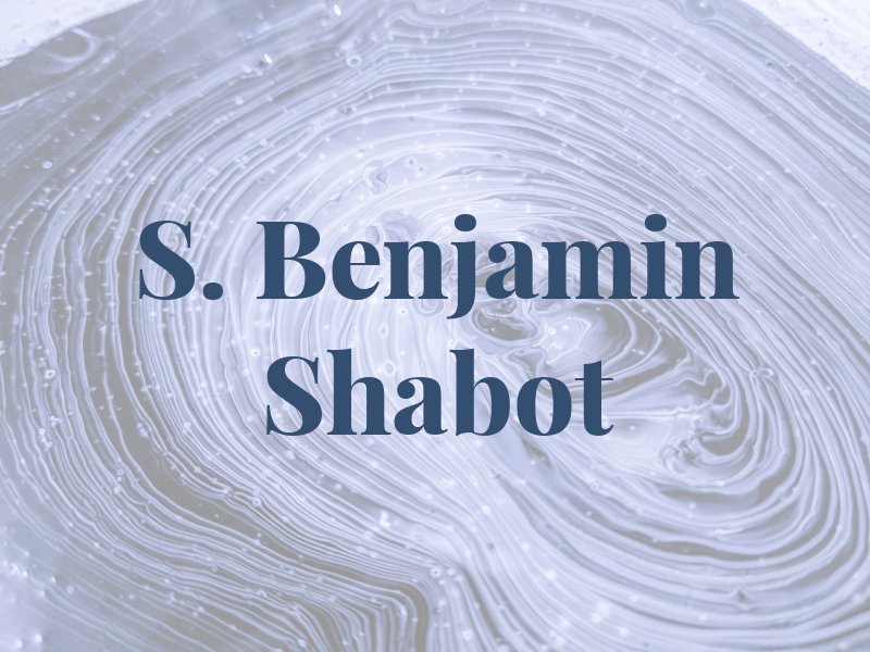 S. Benjamin Shabot