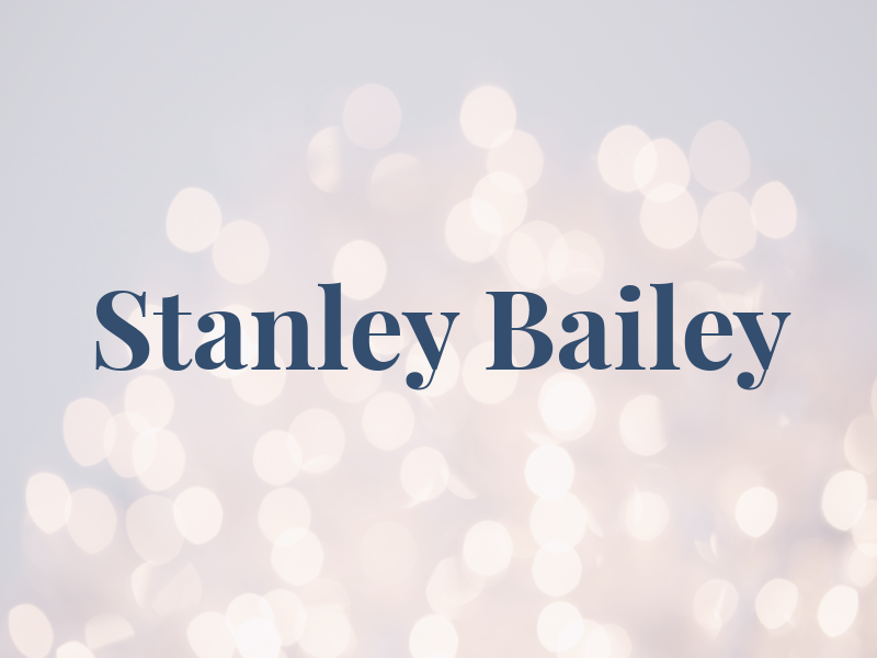 Stanley Bailey