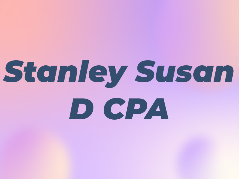 Stanley Susan D CPA