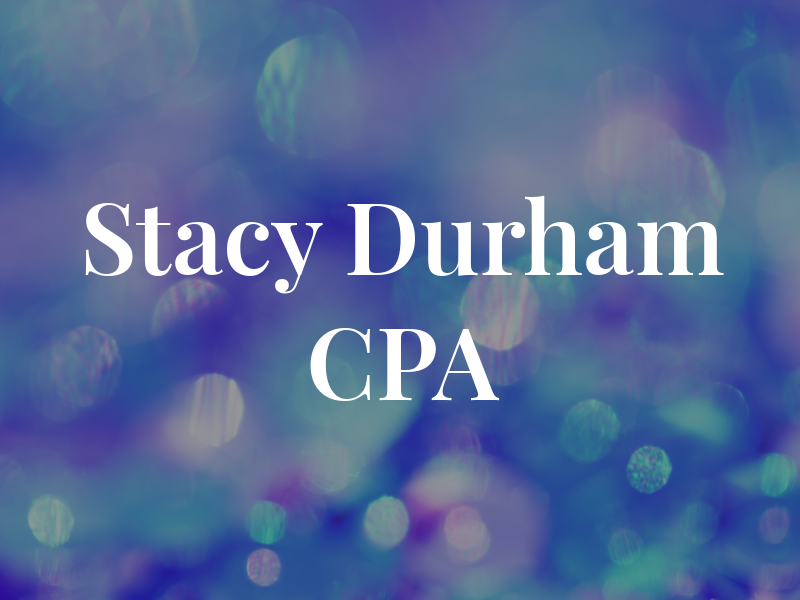 Stacy Durham CPA