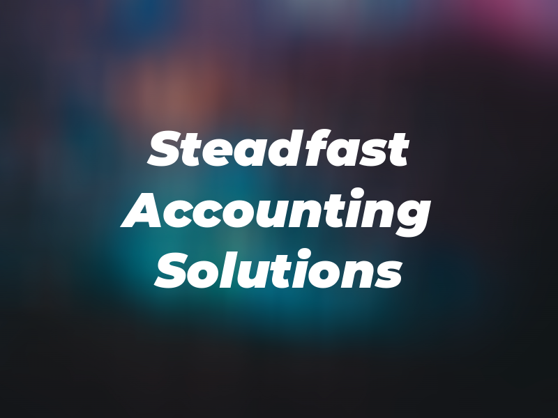 Steadfast Tax & Accounting Solutions