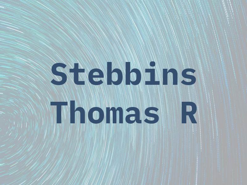Stebbins Thomas R