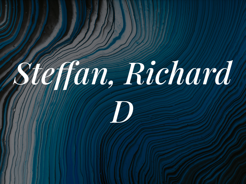Steffan, Richard D