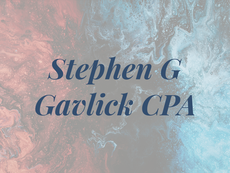 Stephen G Gavlick CPA
