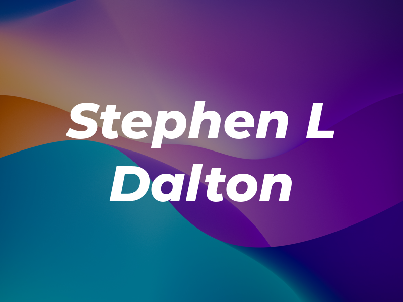 Stephen L Dalton