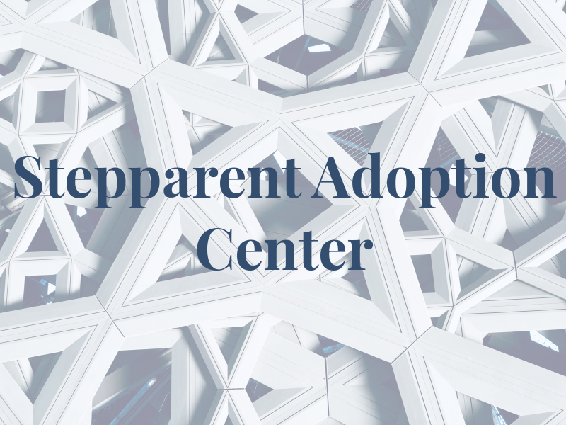 Stepparent Adoption Center