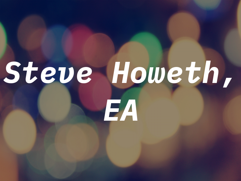 Steve Howeth, EA
