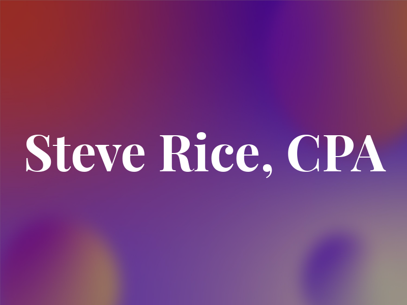 Steve Rice, CPA