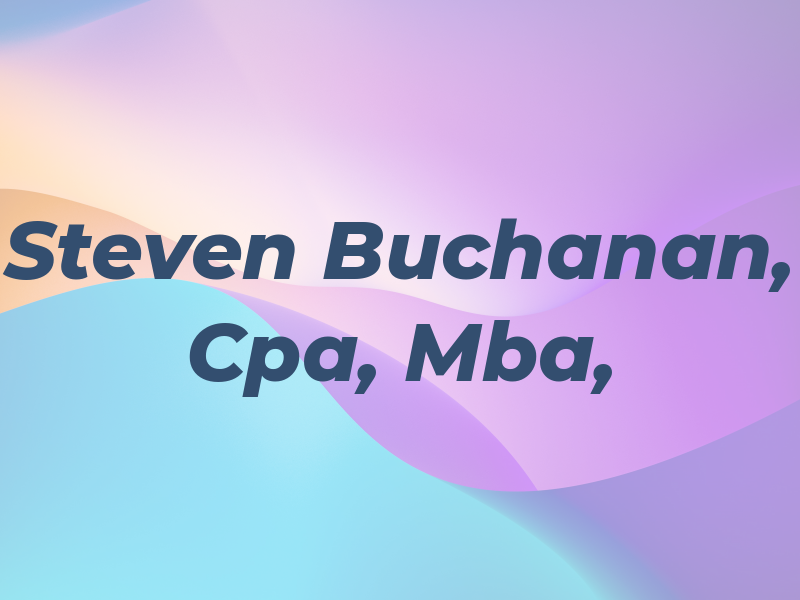 Steven Buchanan, Cpa, Mba,