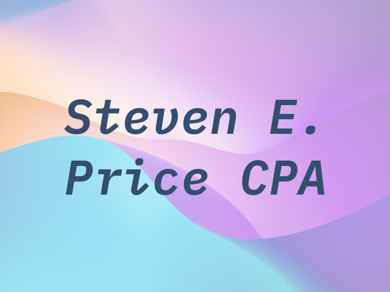 Steven E. Price CPA