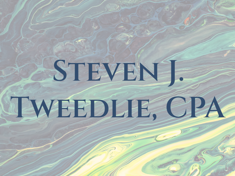 Steven J. Tweedlie, CPA