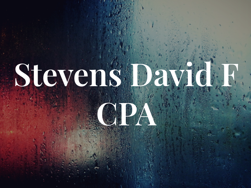Stevens David F CPA