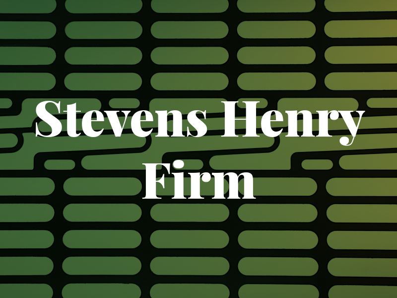 Stevens Henry Law Firm