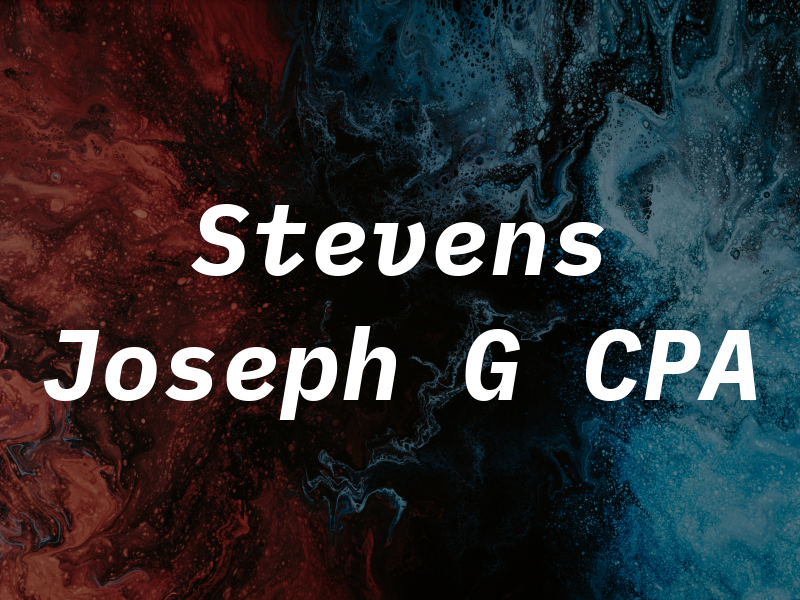 Stevens Joseph G CPA