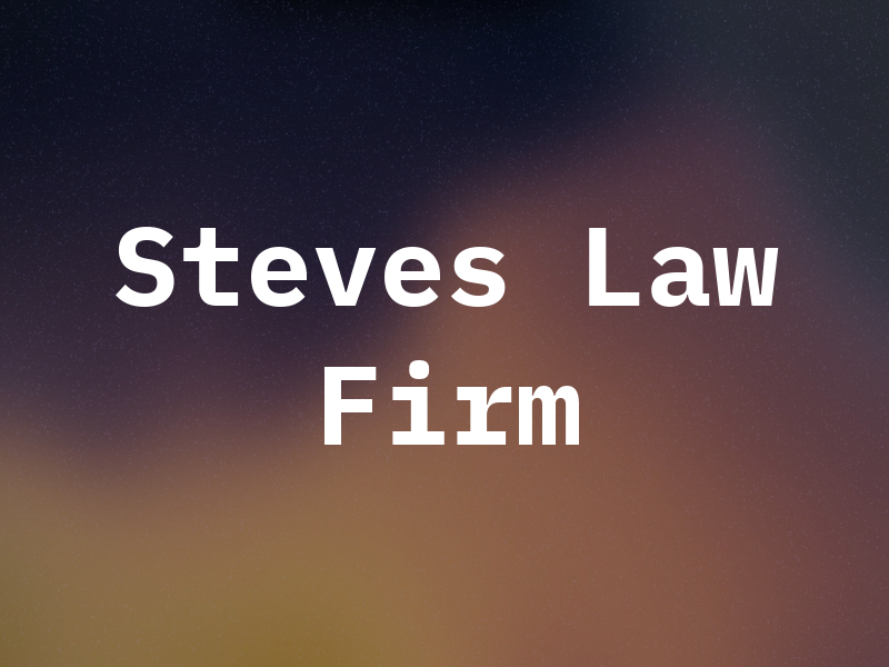 Steves Law Firm