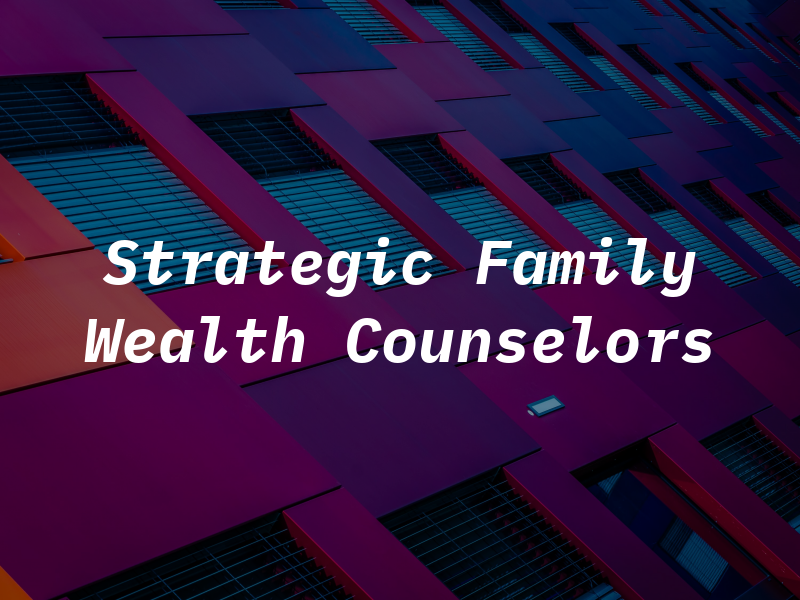 Strategic Family Wealth Counselors