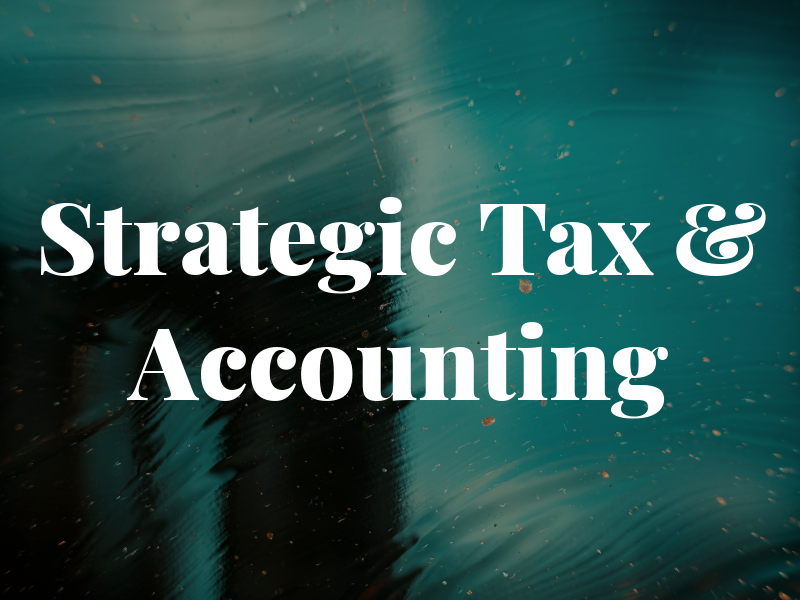 Strategic Tax & Accounting