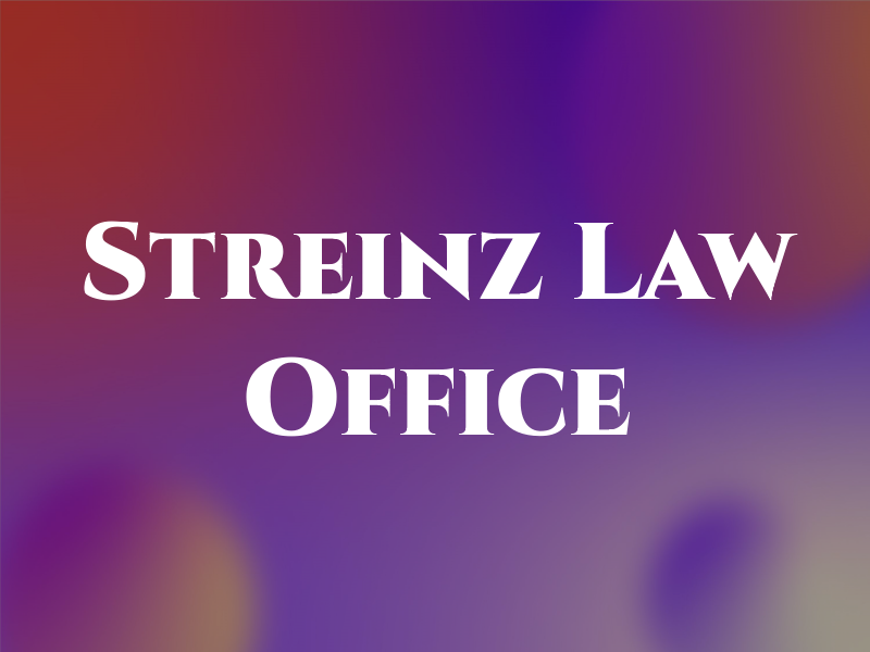 Streinz Law Office