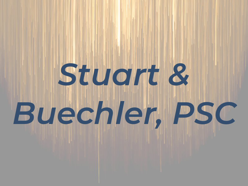 Stuart & Buechler, PSC