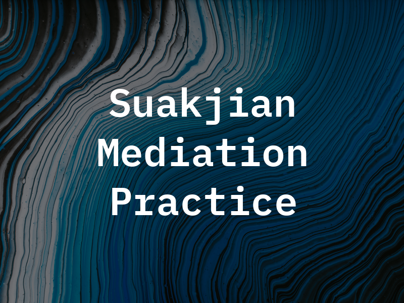 Suakjian Law and Mediation Practice