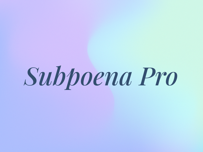 Subpoena Pro