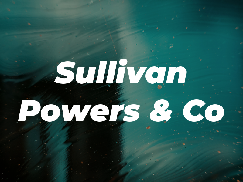 Sullivan Powers & Co