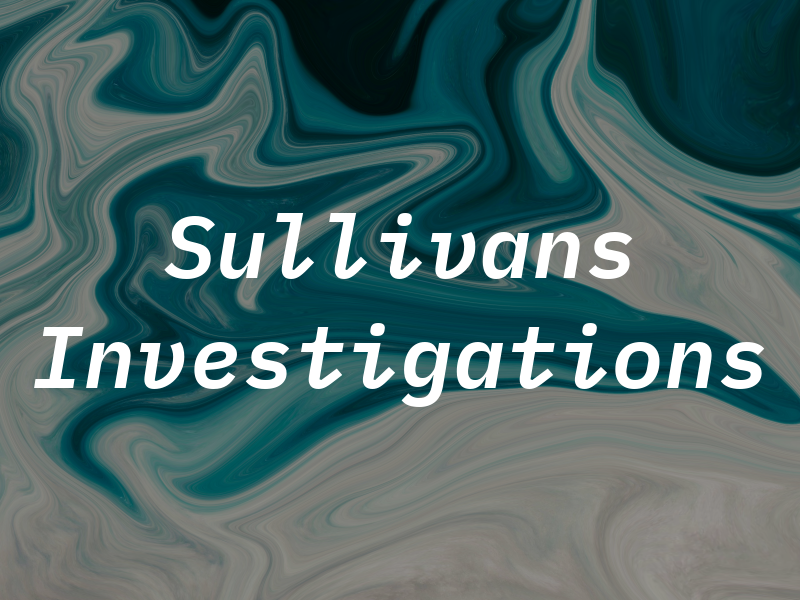 Sullivans Investigations