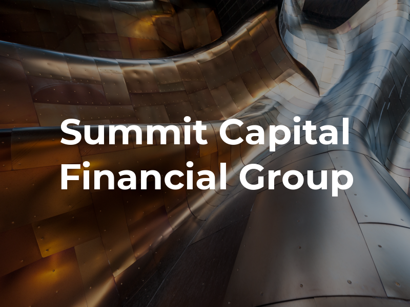 Summit Capital Financial Group