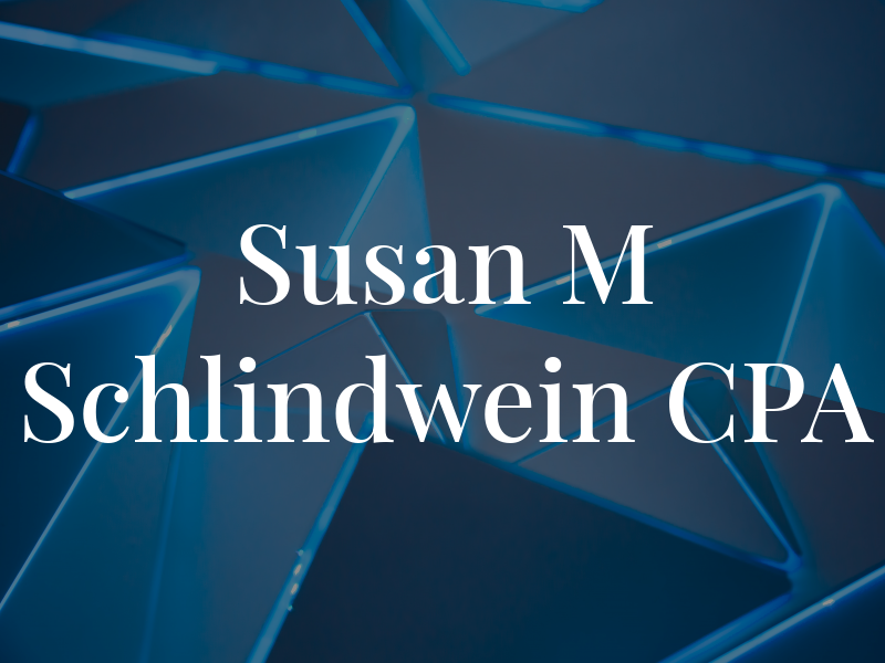 Susan M Schlindwein CPA