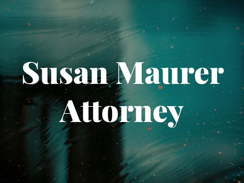 Susan G. Maurer - Attorney at Law