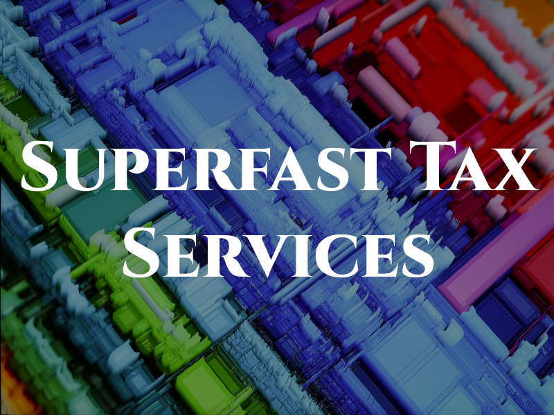 Superfast Tax Services