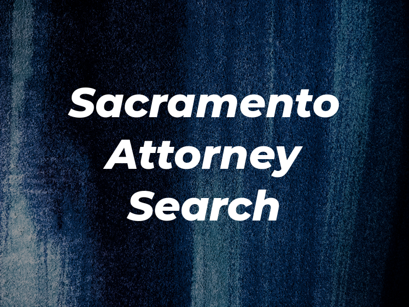 Sacramento Attorney Search