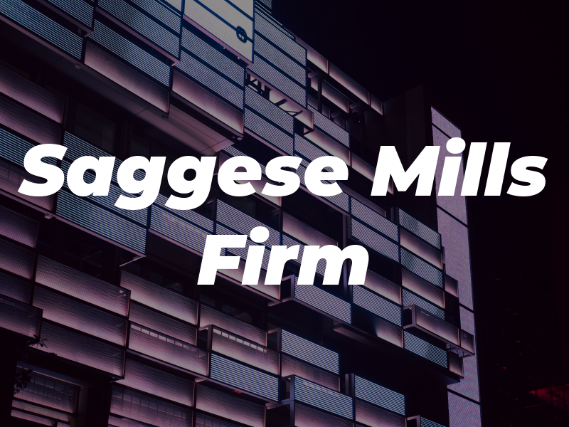 Saggese Mills Law Firm